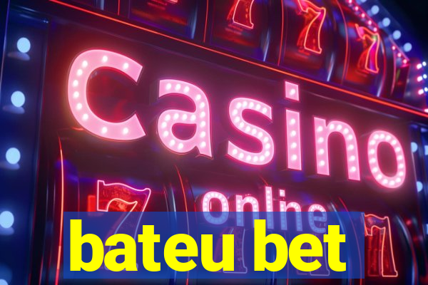 bateu bet